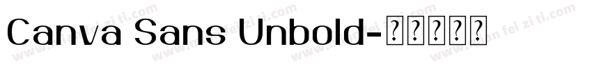Canva Sans Unbold字体转换